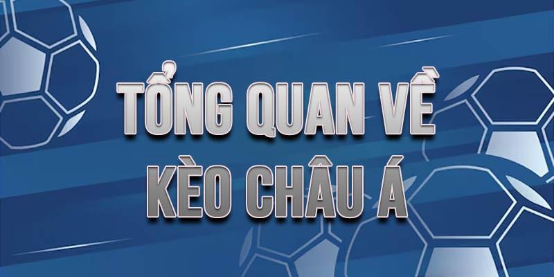 Chia sẻ “tất tần tật” mọi điều về kèo châu Á